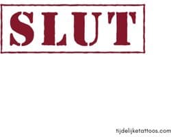 SLUT neptattoo volwassenen - SLET tatoeage - erotische tijdelijke tattoo vrouwen - sexy plak tattoo - temporary tattoo stickers - nep fake tattoos