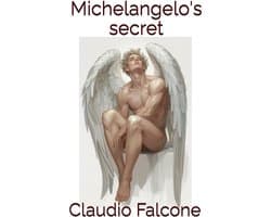Historische Roman: Geheimnisvolle Liefdesaffaire Michelangelo in Rome