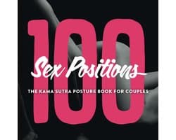 Ontdek 100 Sensuele Seksposities - Het Ultieme Kama Sutra Handboek voor Koppels | Erotische Posities Boek met Prachtige Afbeeldingen en Spel voor Volwassen Plezier!